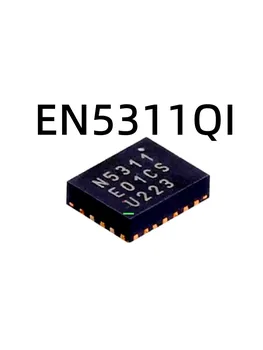 5-10шт EN5311QI EN5311Q EN5311 шелковая ширма N5311 упаковка QFN-20 выходной переключатель регулятор модуля питания 100% новый оригинал