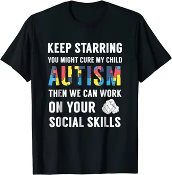 Футболка с аутизмом Keep Starring You Might Cure My Child, футболки с аутизмом, распространенные повседневные хлопковые футболки для мальчиков, летние