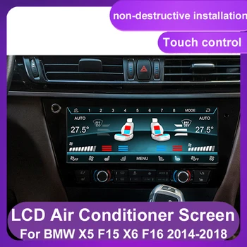 Цифровая панель управления кондиционером Автомобильный Мультимедийный плеер Климатическая панель кондиционера для BMW X5 F15 X6 F16 2014-2018